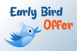 Early Bird Offer
